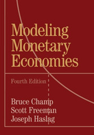 Modeling Monetary Economies 4th Edition Textbook by Champ Freeman | Examly