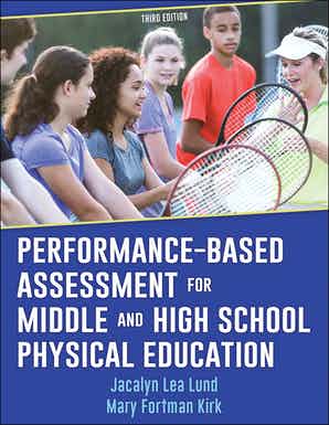 Pe Performance Assessment Example Performance-Based Assessment for Middle and High School Physical ...